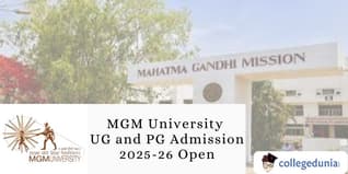 MGM University UG and PG Admission 2025-26 Open via MGMU-CET; Check Details Here